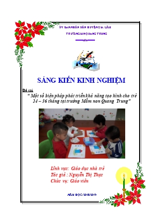 SKKN Một số biện pháp phát triển khả năng tạo hình cho trẻ 24 – 36 tháng tại trường Mầm non Quang Trung