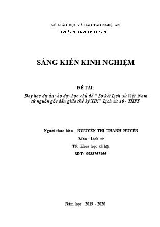 SKKN Dạy học dự án vào dạy học chủ đề Sơ kết Lịch sử Việt Nam từ nguồn gốc đến giữa thế kỷ XIX Lịch sử 10