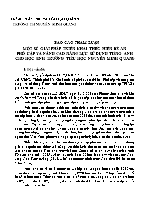 Báo cáo Tham luận Một số giải pháp triển khai thực hiện Đề án phổ cập và nâng cao năng lực sử dụng Tiếng Anh cho học sinh trường tiểu học Nguyễn Minh Quang
