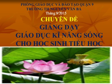 Chuyên đề Giảng dạy giáo dục kĩ năng sống cho học sinh Tiểu học