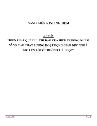 Sáng kiến kinh nghiệm Biện pháp quản lí, chỉ đạo của hiệu trưởng nhằm nâng cao chất lượng hoạt động giáo dục ngoài giờ lên lớp ở trường Tiểu học