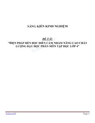 Sáng kiến kinh nghiệm Biện pháp rèn đọc diễn cảm nhằm nâng cao chất lượng dạy học phân môn Tập đọc lớp 4