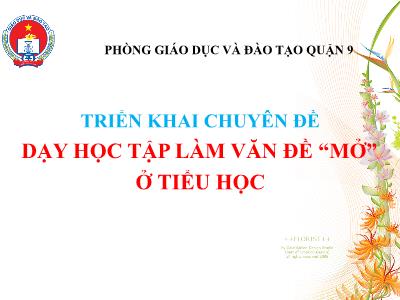 Sáng kiến kinh nghiệm Dạy học tập làm văn đề “mở” ở tiểu học