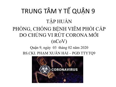 Tập huấn Phòng, chống bệnh viêm phổi cấp do chủng vi rút Corona mới (nCoV)