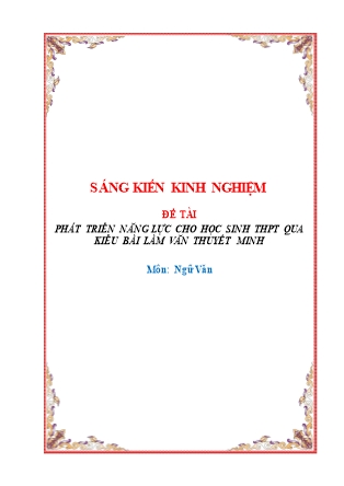 Sáng kiến kinh nghiệm Phát triển năng lực cho học sinh THPT qua kiểu bài làm văn thuyết minh