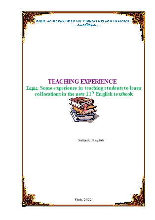 Sáng kiến kinh nghiệm Some experience in teaching students to learn collocations in the new 11th English textbook