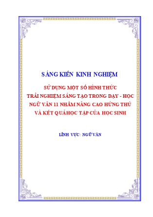 Sáng kiến kinh nghiệm Sử dụng một số hình thức trải nghiệm sáng tạo trong dạy - học Ngữ văn 11 nhằm nâng cao hứng thú và kết quả học tập của học sinh