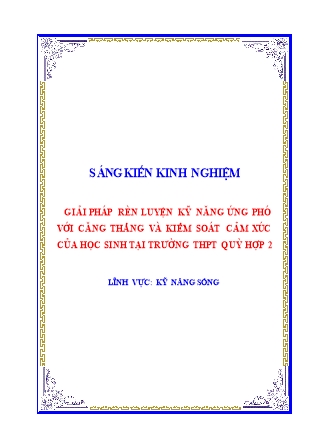 SKKN Giải pháp rèn luyện kỹ năng ứng phó với căng thẳng và kiểm soát cảm xúc của học sinh tại trường THPT Quỳ Hợp 2