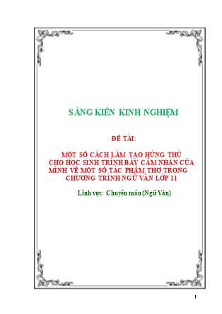 SKKN Một số cách làm tạo hứng thú cho học sinh trình bày cảm nhận của mình về một số tác phẩm thơ trong chương trình Ngữ văn Lớp 11