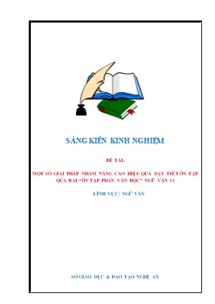 SKKN Một số giải pháp nhằm nâng cao hiệu quả dạy tiết ôn tập qua bài “Ôn tập phần văn học” Ngữ văn 11