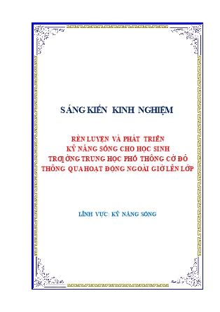 SKKN Rèn luyện và phát triển kỹ năng sống cho học sinh trường Trung học Phổ thông cờ đỏ thông qua hoạt động ngoài giờ lên lớp