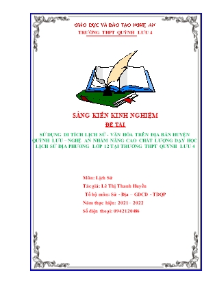 SKKN Sử dụng di tích lịch sử - văn hóa trên địa bàn huyện Quỳnh Lưu – Nghệ An nhằm nâng cao chất lượng dạy học lịch sử địa phương Lớp 12 tại trường THPT Quỳnh Lưu 4