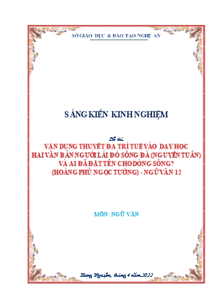 SKKN Vận dụng thuyết đa trí tuệ vào dạy học hai văn bản người lái đò Sông Đà (Nguyễn Tuân) và ai đã đặt tên cho dòng sông? (Hoàng Phủ Ngọc Tường) - Ngữ văn 12