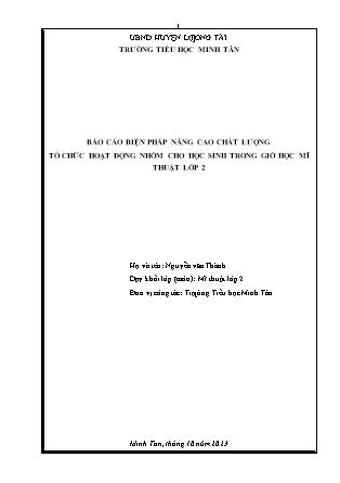 Sáng kiến kinh nghiệm Biện pháp tổ chức hoạt động nhóm cho học sinh trong tiết học Mĩ thuật Lớp 2