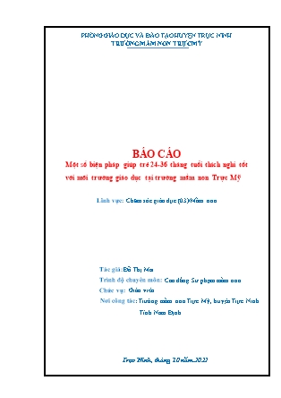 Sáng kiến kinh nghiệm Một số biện pháp giúp trẻ 24-36 tháng tuổi thích nghi tốt với môi trường giáo dục tại trường mầm non Trực Mỹ