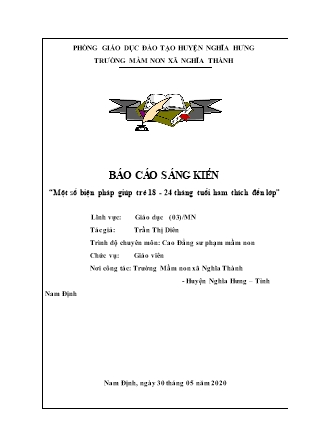 Sáng kiến kinh nghiệm Một số biện pháp giúp trẻ nhà trẻ 18-24 tháng tuổi ham thích đến lớp