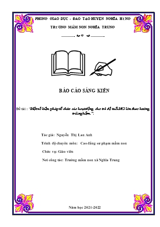 Sáng kiến kinh nghiệm Một số biện pháp tổ chức các hoạt động cho trẻ độ tuổi Mẫu giáo lớn theo hướng trải nghiệm
