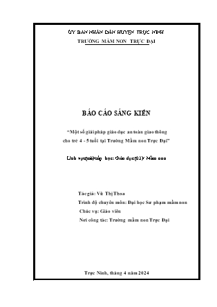 Sáng kiến kinh nghiệm Một số giải pháp giáo dục an toàn giao thông cho trẻ 4-5 tuổi tại Trường Mầm non Trực Đại