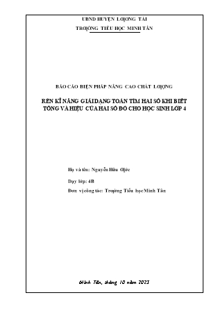 Sáng kiến kinh nghiệm Rèn kĩ năng giải dạng toán “Tìm hai số khi biết tổng và hiệu của hai số đó” cho học sinh Lớp 4