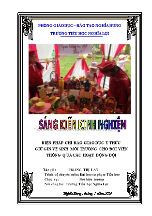 SKKN Biện pháp chỉ đạo giáo dục ý thức giữ gìn vệ sinh môi trường cho đội viên thông qua các hoạt động Đội