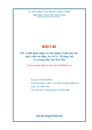 SKKN Một số biện pháp nâng cao chất lượng tổ chức giáo dục phát triển vận động cho trẻ 24-36 tháng tuổi tại trường Mầm non Trực Đại